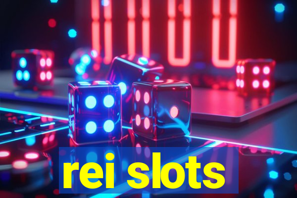 rei slots